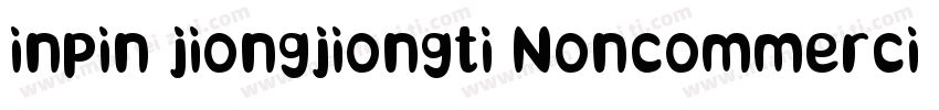 inpin jiongjiongti Noncommercial字体转换